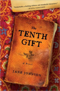 Title: The Tenth Gift: A Novel, Author: Jane Johnson