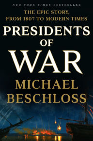 Ebooks download pdf free Presidents of War DJVU FB2 9780307409614 by Michael Beschloss