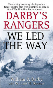 Title: Darby's Rangers: We Led the Way, Author: William O. Darby
