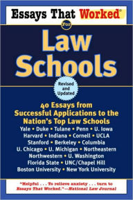 Title: Essays That Worked for Law Schools: 40 Essays from Successful Applications to the Nation's Top Law Schools, Author: Boykin Curry