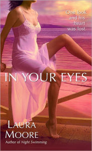Title: In Your Eyes, Author: Laura Moore