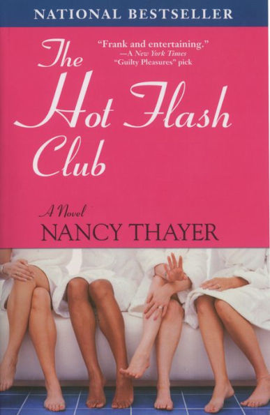 The Hot Flash Club (Hot Flash Club Series #1)