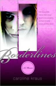 Borderlines: A Memoir