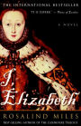 I, Elizabeth: The Word of a Queen