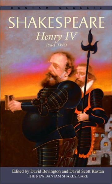 Henry IV, Part Two (Bantam Classic)