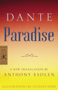 Title: Paradise: A New Translation by Anthony Esolen, Author: Dante Alighieri