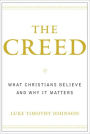 Creed: What Christians Believe and Why it Matters