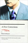 A Few Corrections: A Novel