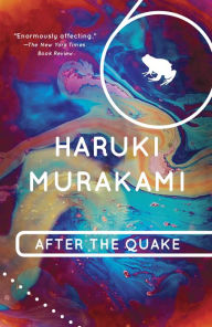 Title: After the Quake, Author: Haruki Murakami