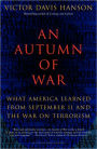 An Autumn of War: What America Learned from September 11 and the War on Terrorism