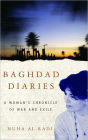 Baghdad Diaries: A Woman's Chronicle Of War And Exile
