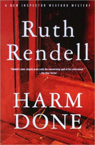 Title: Harm Done (Chief Inspector Wexford Series #18), Author: Ruth Rendell