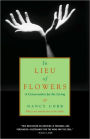 In Lieu of Flowers: A Conversation for the Living