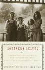 Southern Selves: From Mark Twain and Eudora Welty to Maya Angelou and Kaye Gibbons, A Collection of Autobiographical Writing
