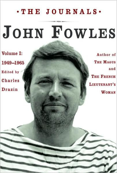 The Journals Volume I 1949 1965 By John Fowles Ebook Barnes And Noble® 9266
