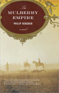 Title: Mulberry Empire, Author: Philip Hensher