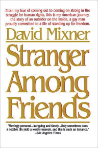 Title: Stranger Among Friends, Author: David Mixner