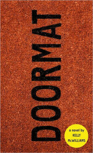 Title: Doormat, Author: Kelly McWilliams