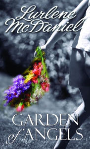 Title: Garden of Angels, Author: Lurlene McDaniel