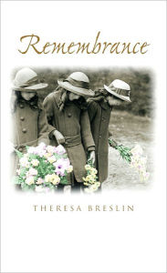 Title: Remembrance, Author: Theresa Breslin