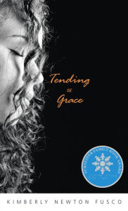 Title: Tending to Grace, Author: Kimberly Newton Fusco