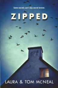 Title: Zipped, Author: Laura McNeal