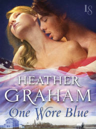 Title: One Wore Blue (Camerons Saga: Civil War Series #1), Author: Heather Graham