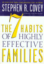 The 7 Habits of Highly Effective Families