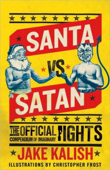 Santa vs. Satan: The Official Compendium of Imaginary Fights