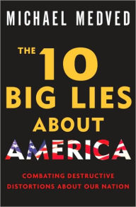 Title: The 10 Big Lies about America, Author: Michael Medved