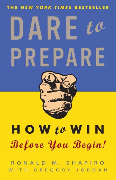 Dare to Prepare: How to Win Before You Begin