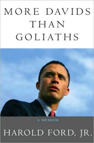 Title: More Davids Than Goliaths: A Political Education, Author: Harold Ford Jr.