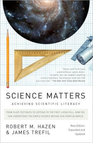 Title: Science Matters: Achieving Scientific Literacy, Author: Robert M. Hazen