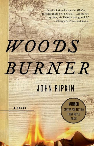 Woodsburner: Center for Fiction First Novel Prize Winner