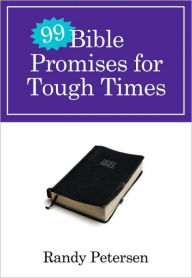 99 Bible Promises for Tough Times