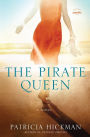 The Pirate Queen: A Novel