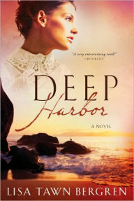 Title: Deep Harbor (Northern Lights Series #2), Author: Lisa Tawn Bergren