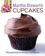 Title: Martha Stewart's Cupcakes: 175 Inspired Ideas for Everyone's Favorite Treat: A Baking Book, Author: Martha Stewart Living