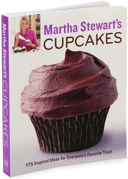 Martha Stewart's Cupcakes: 175 Inspired Ideas for Everyone's Favorite Treat: A Baking Book
