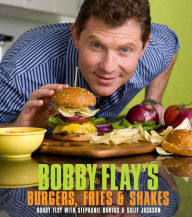 Title: Bobby Flay's Burgers, Fries, and Shakes: A Cookbook, Author: Bobby Flay