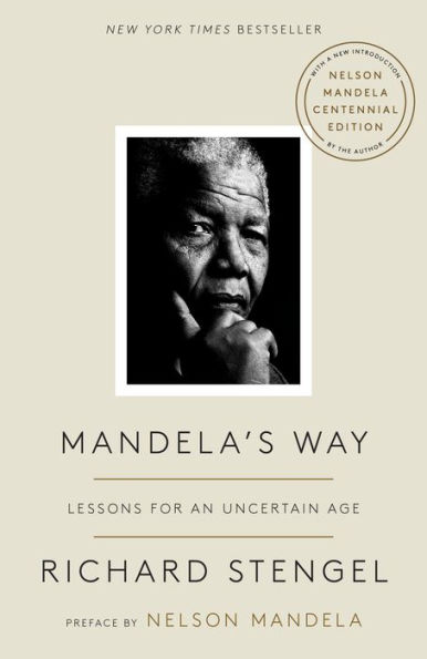 Mandela's Way: Lessons on Life, Love, and Courage