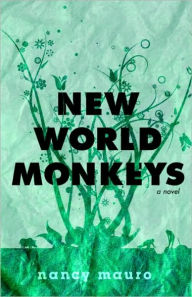 Title: New World Monkeys, Author: Nancy Mauro