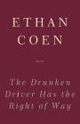 The Drunken Driver Has the Right of Way: Poems