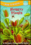 Hungry Plants (Step into Reading Book Series: A Step 4 Book)