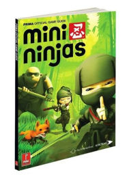 Mini Ninjas: Prima Official Game Guide