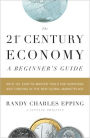 21st Century Economy: A Beginner's Guide