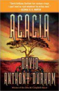 Title: Acacia: the War with the Mein (Acacia Series #1), Author: David Anthony Durham