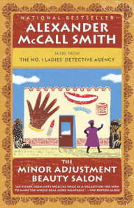 Title: The Minor Adjustment Beauty Salon (No. 1 Ladies' Detective Agency Series #14), Author: Alexander McCall Smith