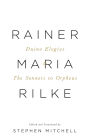 Duino Elegies & The Sonnets to Orpheus: A Dual-Language Edition