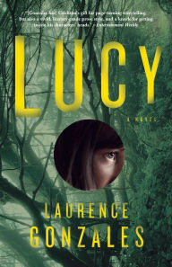 Title: Lucy, Author: Laurence Gonzales